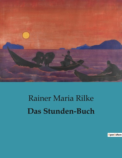 Das Stunden-Buch - Rainer Maria Rilke
