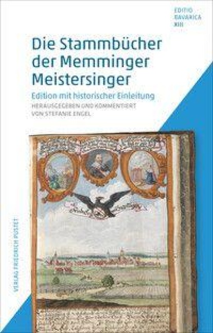 Die Stammbücher der Memminger Meistersinger - Stefanie Engel