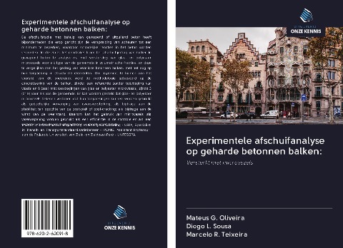 Experimentele afschuifanalyse op geharde betonnen balken: - Mateus G. Oliveira, Diego L. Sousa, Marcelo R. Teixeira