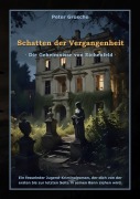 Cover-Bild zum Titel 'Schatten der Vergangenheit' von 'Peter Grosche'