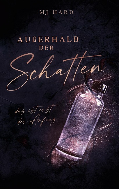 Außerhalb der Schatten - Mandy Jolien Hard