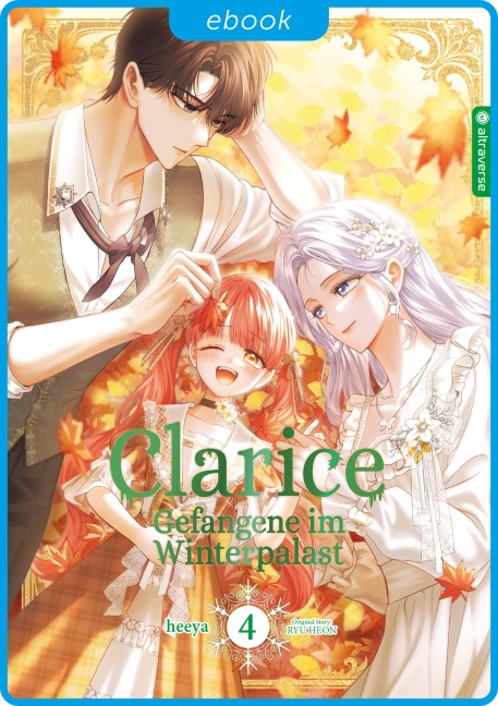Clarice - Gefangene im Winterpalast 04 - Heeya, Heon Ryo