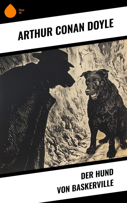 Der Hund von Baskerville - Arthur Conan Doyle