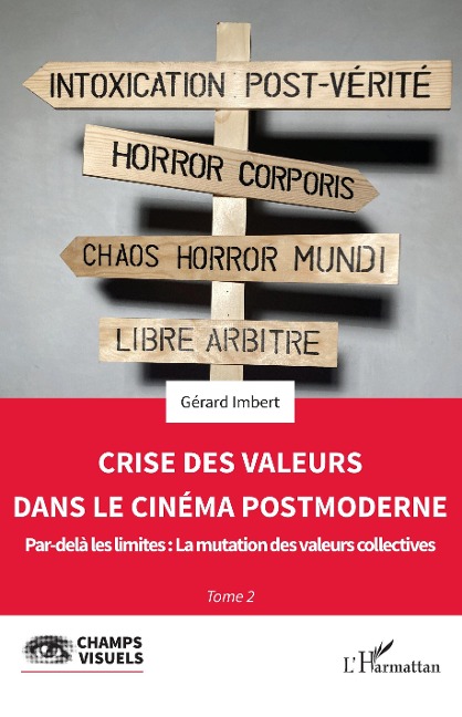 Crise des valeurs dans le cinéma postmoderne - Imbert