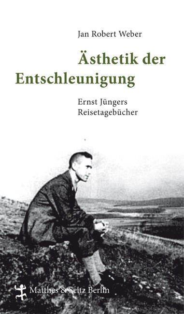 Ästhetik der Entschleunigung - Jan Robert Weber