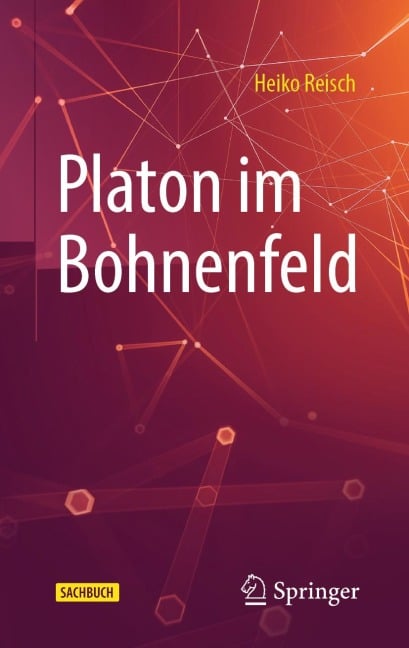 Platon im Bohnenfeld - Heiko Reisch