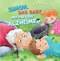 Cover-Bild zum Titel 'Simon, das Baby und der Herr Alzheimer' von 'Melanie Ruhrmann-Petri'
