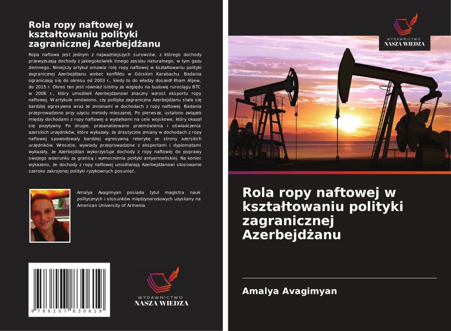 Rola ropy naftowej w kszta¿towaniu polityki zagranicznej Azerbejd¿anu - Amalya Avagimyan