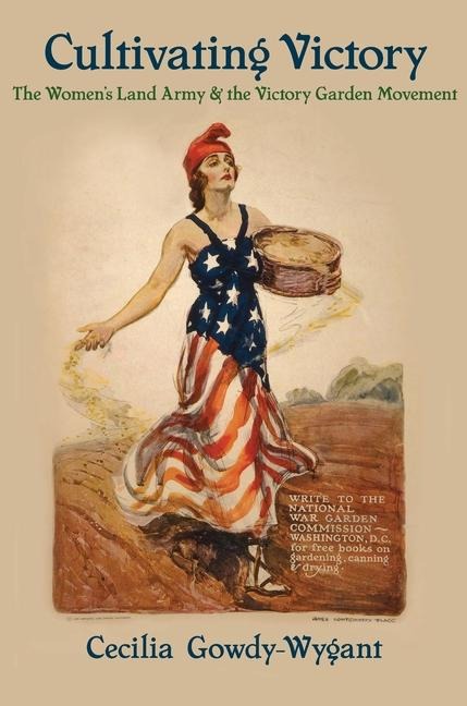 Cultivating Victory - Cecilia Gowdy-Wygant
