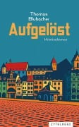 Cover-Bild zum Titel 'Aufgelöst' von 'Thomas Blubacher'