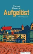 Cover-Bild zum Titel 'Aufgelöst' von 'Thomas Blubacher'