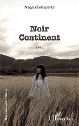 Cover-Bild zum Titel 'Noir Continent' von 'Dellaporta'