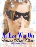 Cover-Bild zum Titel 'No Easy Way Out' von 'Elaine Raco Chase'