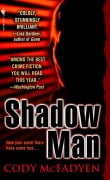 Cover-Bild zum Titel 'Shadow Man' von 'Cody McFadyen'