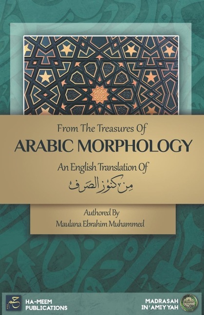From the Treasures of Arabic Morphology - من كنوز الصرف - Ha-Meem Publications