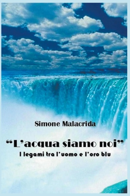 L'acqua siamo noi - Simone Malacrida