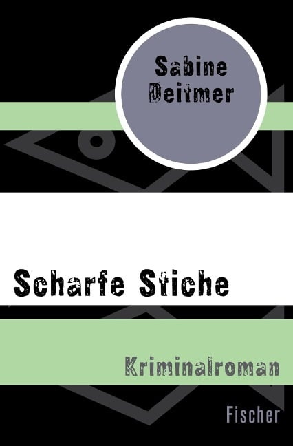Scharfe Stiche - Sabine Deitmer