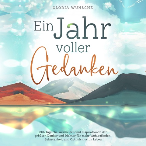 Ein Jahr voller Gedanken - Gloria Wünsche
