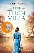 Cover-Bild zum Titel 'Das Erbe der Tuchvilla' von 'Anne Jacobs'