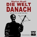 Cover-Bild zum Titel 'Die Welt danach' von 'Stefan Krell'