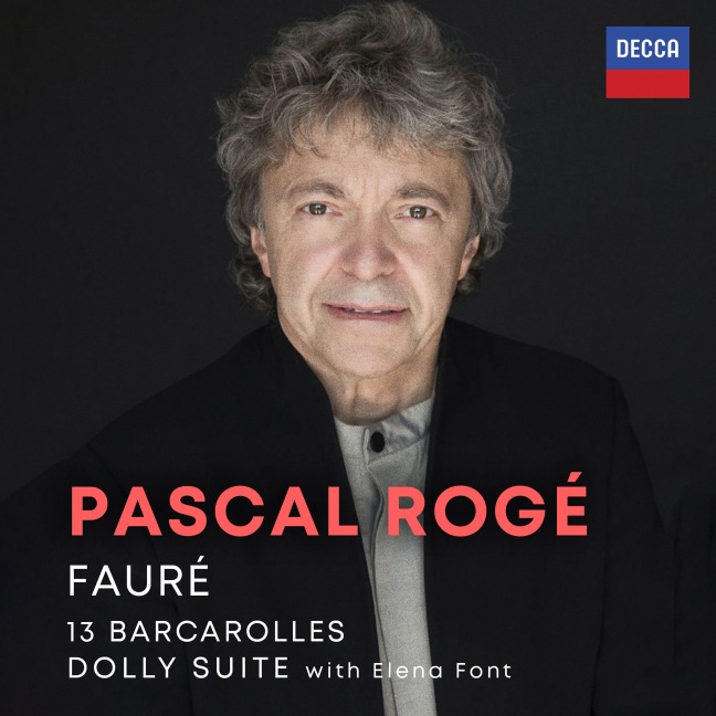 Fauré: Barcarolles; Dolly Suite - Pascal Rogé