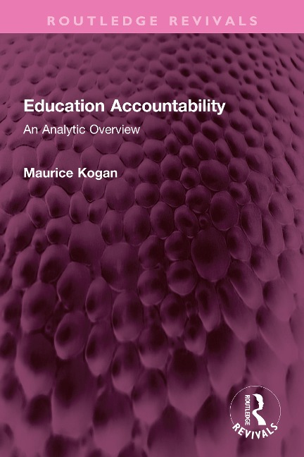 Education Accountability - Maurice Kogan