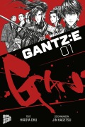 Cover-Bild zum Titel 'GANTZ:E 1' von 'Hiroya Oku, Jan-Christoph Müller'