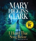 Cover-Bild zum Titel 'I Heard That Song Before' von 'Mary Higgins Clark'