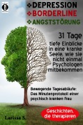 DEPRESSION - BORDERLINE - ANGSTSTÖRUNG - Larissa S.