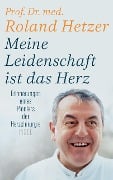 Meine Leidenschaft ist das Herz - Roland Hetzer, Regina Carstensen