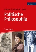 Cover-Bild zum Titel 'Politische Philosophie' von 'Michael Becker, Reinhard Zintl, Johannes Schmidt'
