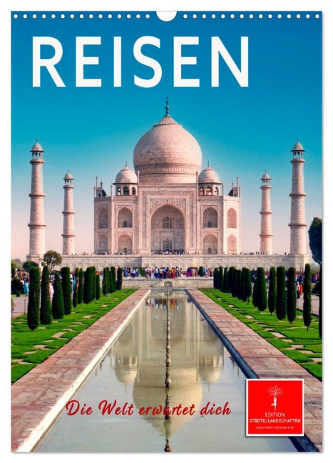 Reisen - die Welt erwartet dich (Wandkalender 2026 DIN A3 hoch), CALVENDO Monatskalender - Peter Roder