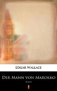 Cover-Bild zum Titel 'Der Mann von Marokko' von 'Edgar Wallace'