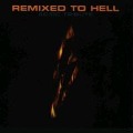 Remixed To Hell - Various Artists