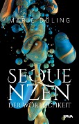 Sequenzen der Wörtlichkeit - Marie Döling