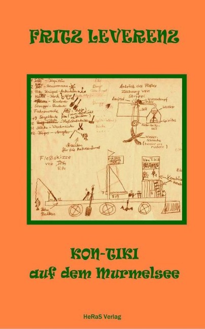 Kon-Tiki auf dem Murmelsee - Fritz Leverenz