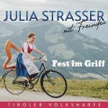 Fest im Griff - Julia Strasser Mit Freunden