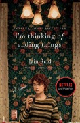 Cover-Bild zum Titel 'I'm Thinking of Ending Things' von 'Iain Reid'