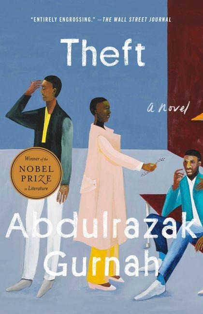 Theft (Winner of the Nobel Prize in Literature) - Abdulrazak Gurnah