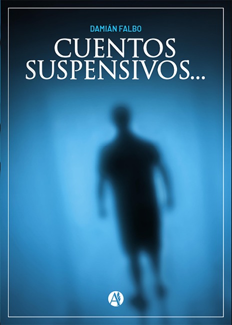 Cuentos suspensivos... - Damian Falbo