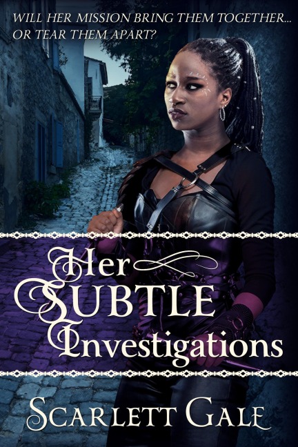 Her Subtle Investigations (The Warrior's Guild, #3) - Scarlett Gale