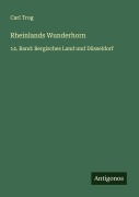 Rheinlands Wunderhorn - Carl Trog