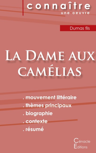Fiche de lecture La Dame aux camélias de Dumas fils (Analyse littéraire de référence et résumé complet) - Alexandre Dumas Fils