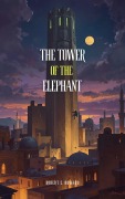 Cover-Bild zum Titel 'The Tower of the Elephant' von 'Robert Ervin Howard'