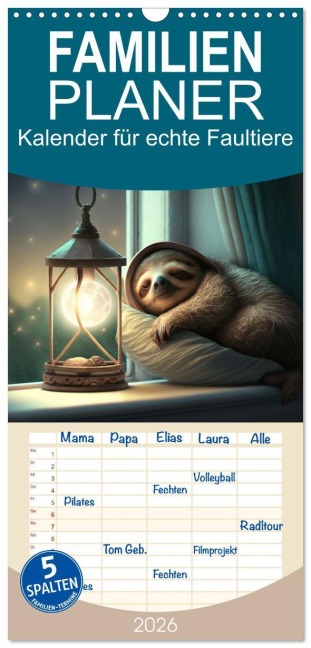 Familienplaner 2026 - Der Kalender für echte Faultiere mit 5 Spalten (Wandkalender, 21 x 45 cm) CALVENDO - Artefacti Artefacti