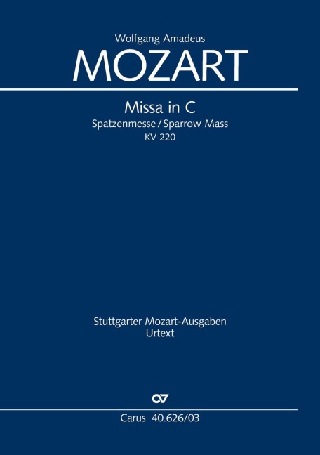 Missa in C - Wolfgang Amadeus Mozart