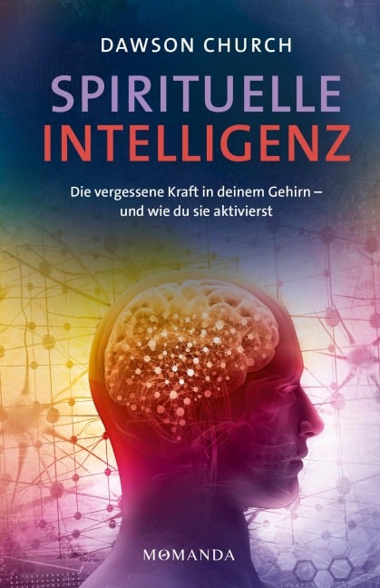 Spirituelle Intelligenz - Dawson Church