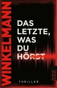 Cover-Bild zum Titel 'Das Letzte, was du hörst' von 'Andreas Winkelmann'