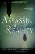 Cover-Bild zum Titel 'Assassin of Reality' von 'Dyachenko'
