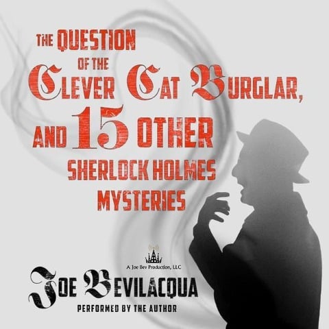 The Question of the Clever Cat Burglar, and 15 Other Sherlock Holmes Mysteries Lib/E - 